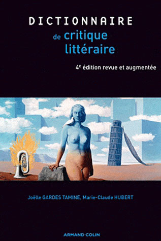 Dictionnaire de critique littéraire A. Colin 2011